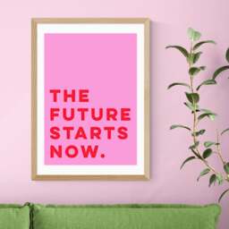 East End Prints The Future Starts Now Print - thumbnail 1