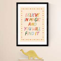 East End Prints Believe In Magic And You Will Find It Print - thumbnail 1