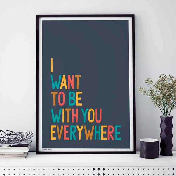 Sketchbook Design I Want to be With You Everywhere Framed Print - image 1