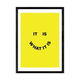East End Prints It Is What It Is Print - thumbnail 2