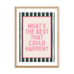 East End Prints What's The Best That Could Happen Print - thumbnail 2
