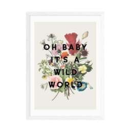 East End Prints Oh Baby It's A Wild World Print - thumbnail 2