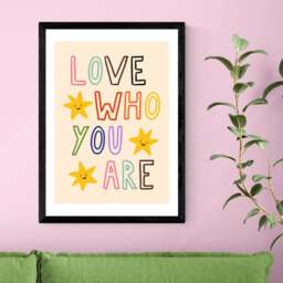East End Prints Love Who You Are by Emmy Lupin Studio Print