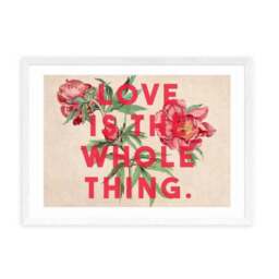 East End Prints Love Is The Whole Thing II Print - thumbnail 2