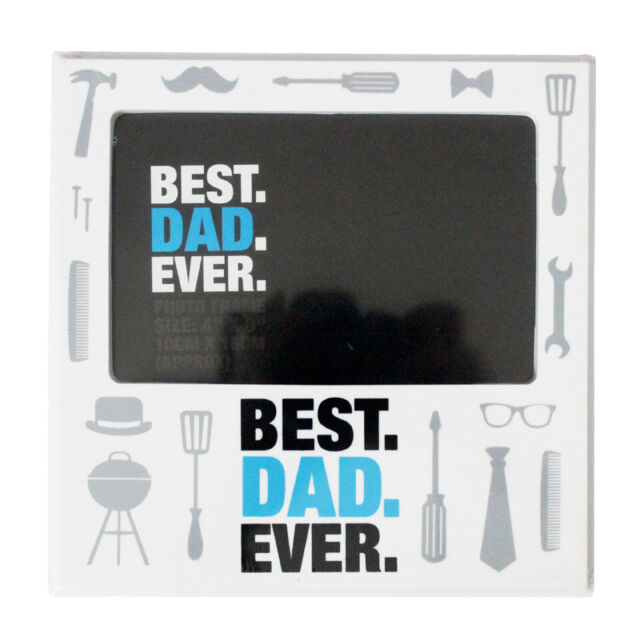 White Printed 4 'x 6' Photo Frame - Father's Day / Birthday - Best Dad