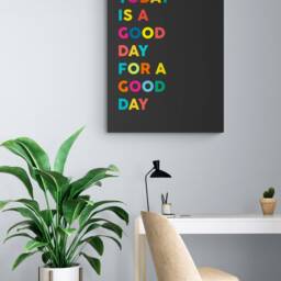 Today Is A Good Day Print - Typographic Art, Canvas Or Photo - thumbnail 2