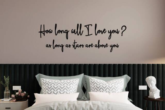 How Long Will I Love You? As Stars Are Above You Laser Cut Wooden Wall Quote - image 1