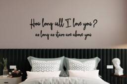 How Long Will I Love You? As Stars Are Above You Laser Cut Wooden Wall Quote - thumbnail 1