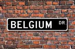 Belgium Sign, Gift, Keepsake, Wall Decor, Souvenir Custom Street Quality Metal Sign - thumbnail 1