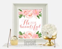 Printable Bible Verse Decor, Flowers Scripture Print Wall Art Decor Nursery - He Calls Me Beautiful One Quote - thumbnail 1