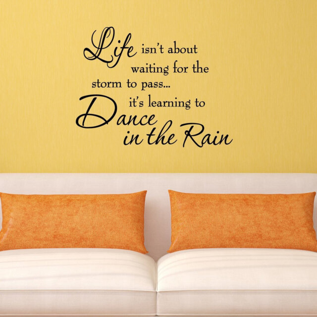 Life Isn't About Waiting For The Storm To Pass Motivational Wall Decal - Inspirational It's A Wonderful Vinyl Stickers - Vwaq-3050 - image 1