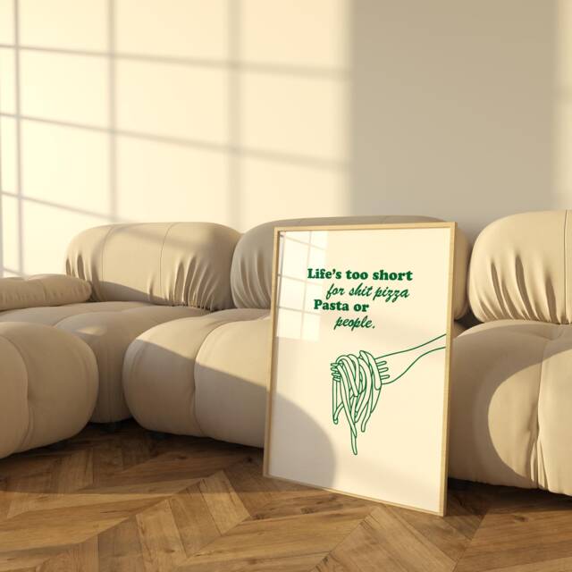Life's Too Short For Bad Pizza, Pasta, Or People Poster - Funny Food Typography Wall Art - image 1