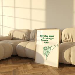 Life's Too Short For Bad Pizza, Pasta, Or People Poster - Funny Food Typography Wall Art - thumbnail 1