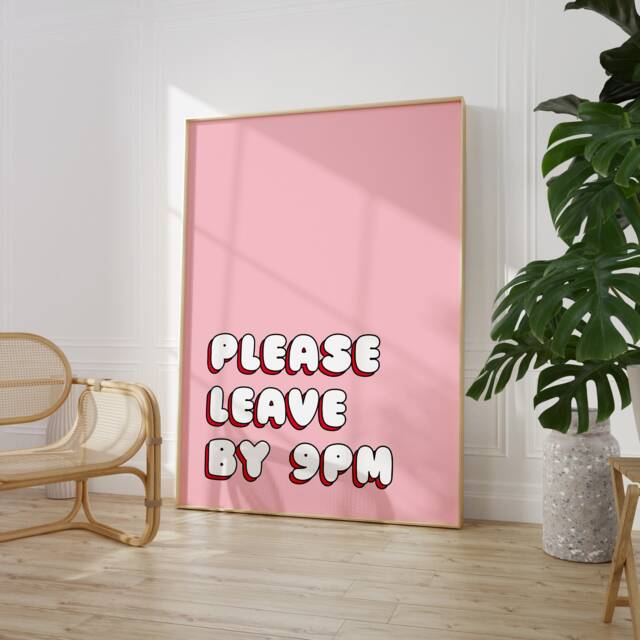 Please Leave By 9Pm - Hallway Print Above The Door Decor Aesthetic Wall Home Art Funny - image 1