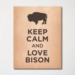 Keep Calm & Love Bison - Fine Art Print Choice Of Color Purchase 3 Receive 1 Free Custom Prints Available - thumbnail 1