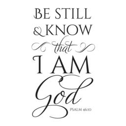"Vinyl Wall Decal - Psalm 4610 ""Be Still & Know That I Am God." - thumbnail 2