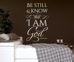 "Vinyl Wall Decal - Psalm 4610 ""Be Still & Know That I Am God." - thumbnail 1