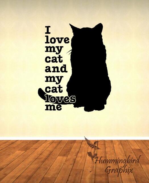Cat Lover Wall Decal I Love My Vinyl Quote - image 1