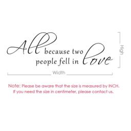 Vinyl Wall Decal All Because Two People Fell in Love Love Romantic Decal - 102 - thumbnail 4
