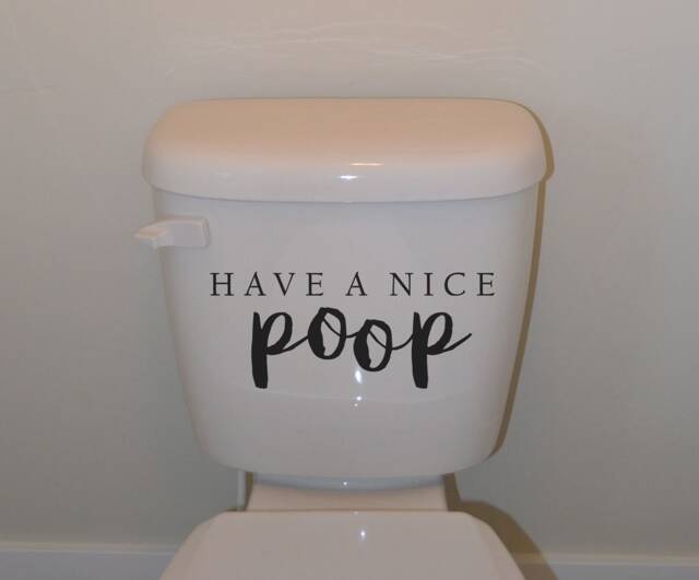 Have A Nice Poop Bathroom Wall Decal Bm681 - image 1