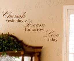 Cherish Yesterday Dream Tomorrow Live Today Inspirational Large Wall Decal Lettering Vinyl Quote Design Saying Sticker Decor Art I33 - thumbnail 1