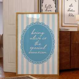 Being Alive Is The Special Occasion, Blue Striped Wall Art, Kitchen Print, Stripey Trendy Aesthetic Home Decor, Cute Positive Quote Gift - thumbnail 2