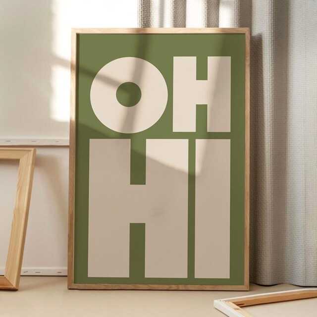 Green Oh Hi Quote Poster, Trendy Wall Art, Typography Aesthetic Decor, Retro Home Printed Gift - image 1