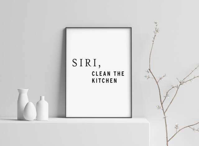 Siri Clean The Kitchen Comedy Quote Poster, Typography Print, Calligraphy Art, Text Wall Art Decor, Funny Gift, A1/A2/A3/A4 - image 1