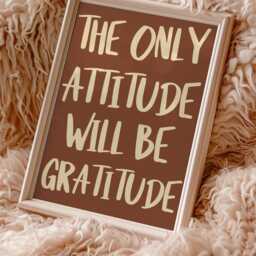 Gratitude Attitude Wall Art Print - Warm Brown Typography Print, Motivational Art, A4 Neutral Quote Prints, Living Room Prints - thumbnail 3
