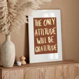 Gratitude Attitude Wall Art Print - Warm Brown Typography Print, Motivational Art, A4 Neutral Quote Prints, Living Room Prints - thumbnail 2
