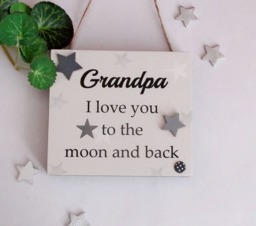 Grandpa I Love You To The Moon & Back Wooden Gift Plaque - thumbnail 1
