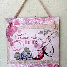 Wall Hanging Plaque/Picture Wine Me Dine Red Wine in Glasses Flowers Grapes Kitchen Wooden Sign Winery/Cellar Wall Art Decoupage - thumbnail 3