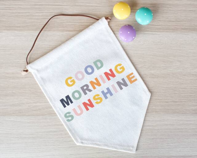 Good Morning Sunshine Linen Flag, New Home Gift, Wedding Or Anniversary Gift, Nursery Decor, Rainbow Wall Banner Flag, Pennant Room Decor - image 1
