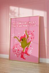 Keep On Dancing At The Pink Pony Club, Chappell Roan Print, Frog Girly Lgbtqia+ Kawaii Print - thumbnail 1