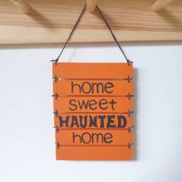 Halloween Sign Wall Art Decor, Home Sweet Haunted Home, Hanging Housewarming Gift - thumbnail 3
