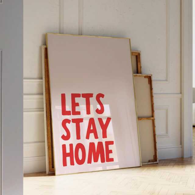 Let's Stay Home Quote Print, Welcome Poster, Modern Wall Art, Retro Typography Cosy Decor, Red Trendy Minimalist Sign - image 1