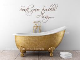 Bathroom Decal Soak Your Troubles Away Wall Sticker En Suite Shower Room Words Relax Chill - thumbnail 1