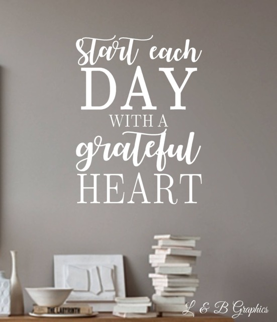 start Each Day With A Grateful Heart -Vinyl Wall Decal - Lettering For The Walls - Inspiration Quotes - Entryway - Living Room - Family Quotes - image 1