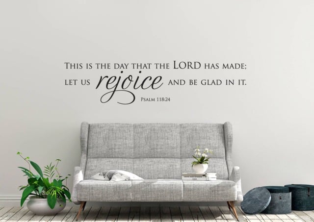 "Vinyl Wall Decal - Psalm 11824 ""This Is The Day That Lord Has Made, Let Us Rejoice & Be Glad in It." - image 1