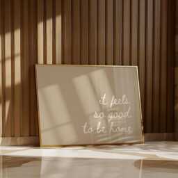 It Feels So Good To Be Home, Horizontal Daily Affirmations Poster, Minimalist Decor, Cute Bedroom Print, Natural Beige Wall Art, Simply Home - thumbnail 2