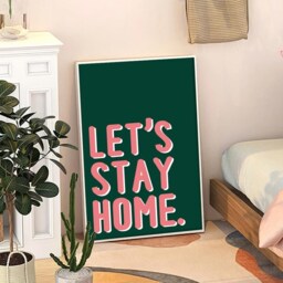 Let's Stay Home Quote Art Canvas Poster, Trendy Wall Art, Apartment Aesthetic Decor, Retro Printed Gift - thumbnail 3