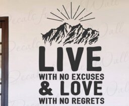 Live With No Excuses & Love Regrets - Motivational Happiness Inspiring Vinyl Decal Wall Decor Letter Art Quote Sticker Insp J88B - thumbnail 1