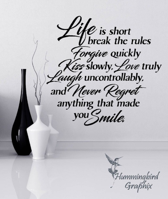 Inspirational Quote Wall Decal Life Is Short, Break The Rules - image 1
