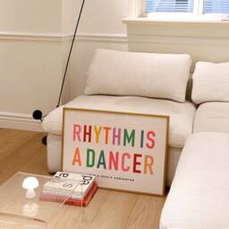 Rhythm Is A Dancer Print, Trendy Lyrics Poster, Music Wall Art, Colourful Prints, Quirky Unframed - thumbnail 2