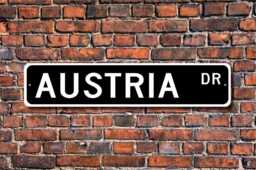 Austria Sign, Gift, Keepsake, Wall Decor, Souvenir Custom Street Quality Metal Sign - thumbnail 1