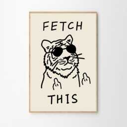 Fetch This Tiger Art Canvas Poster, Trendy Wall Art, Funny Aesthetic Decor, Retro Home Printed Gift - thumbnail 2