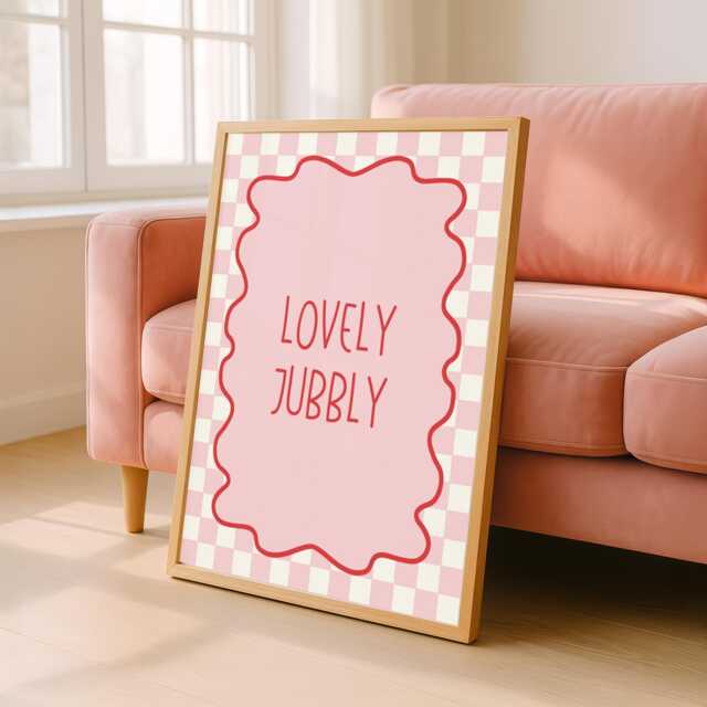 Lovely Jubbly Print, Typography Art, Quote Wall Aesthetic Living Room Poster, Home Decor, Trendy Art, Cute Positive Quote - image 1