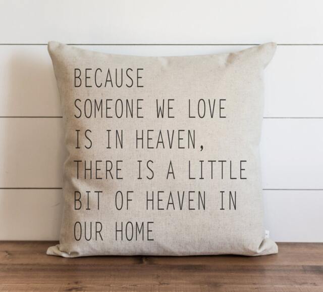 Because Someone We Love Is in Heaven 20 X Pillow Cover //Sympathy//Throw Pillow//Cushion Cover//Loss//Accent - image 1
