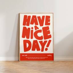 Hallway Wall Art, Living Room Prints, Have A Nice Day Bold Typography Print, Fun Colourful Decor, Bedroom Positive Art - thumbnail 2