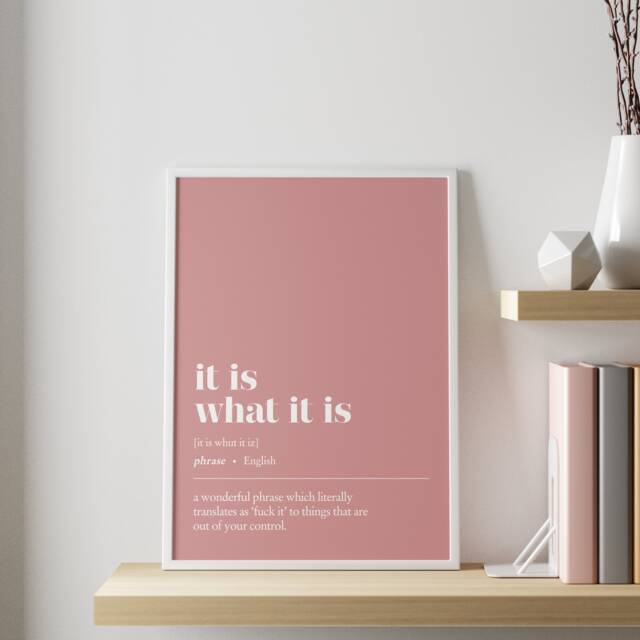 Funny Office Decor - It Is What It Customisable Illustration Print Minimalist Home Work From Art Wall - image 1